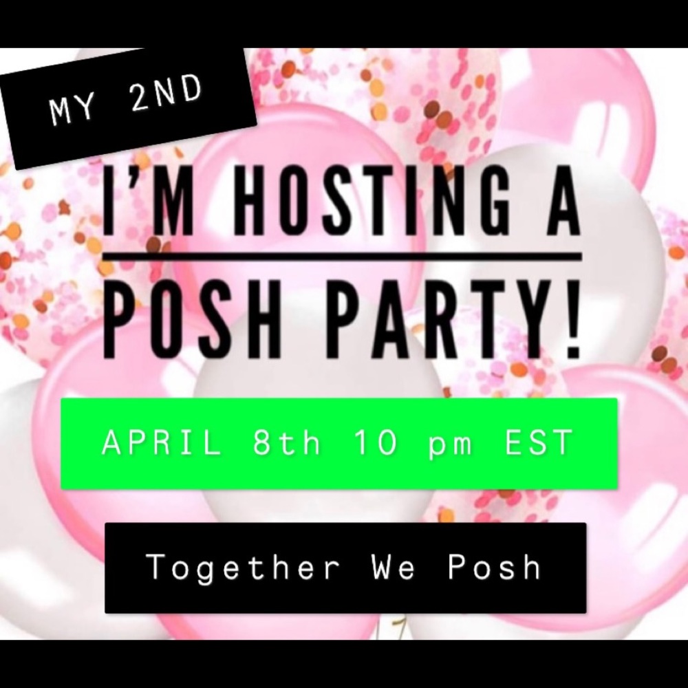 💕HOSTING MY 2ND POSH PARTY 💕